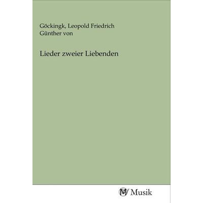 Lieder zweier Liebenden, Taschenbuch von , MV-Musik, 978-3-96877-093-2