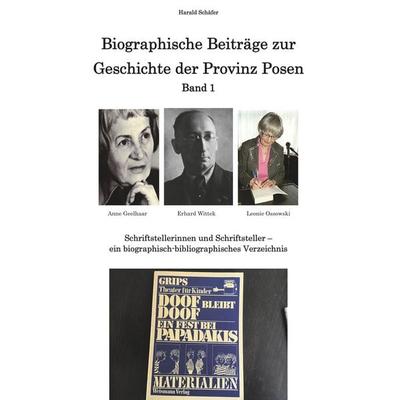 Biographische Beiträge zur Geschichte der Provinz Posen - Band 1, Taschenbuch von Harald Schäfer, Rediroma-Verlag, 978-3-9888565-1-7