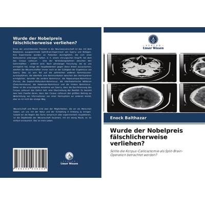 Wurde der Nobelpreis fälschlicherweise verliehen?, Taschenbuch von Enock Balthazar, Verlag Unser Wissen, 978-620-4-03625-0