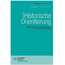 Historische Orientierung, Sachbücher von Jörn Rüsen