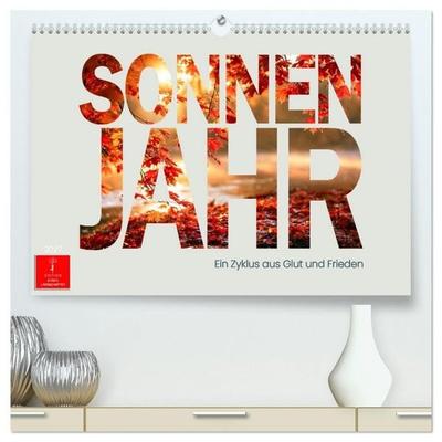 Sonnenjahr (hochwertiger Premium Wandkalender 2027 DIN A2 quer), Kunstdruck in Hochglanz