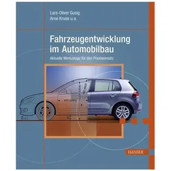 Fahrzeugentwicklung im Automobilbau, Fachbücher von Lars-Oliver Gusig