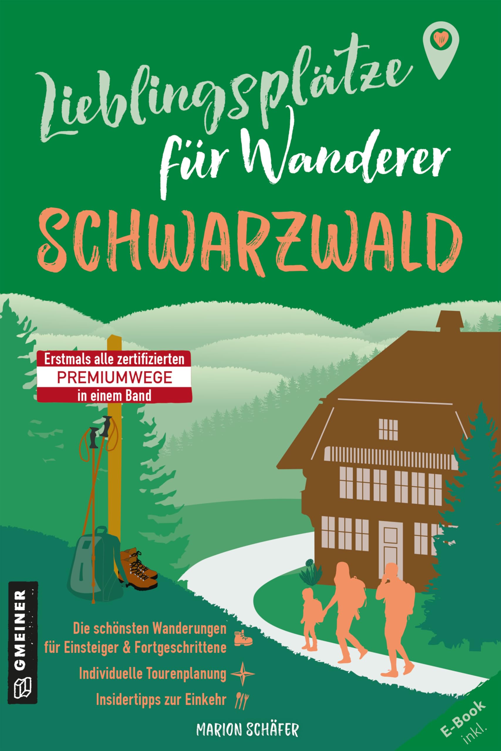 Marion Schäfer - Lieblingsplätze für Wanderer - Schwarzwald: Erstmals alle zertifizierten Premiumwege in einem Band - inkl. direktem Zugang zu GPX-/KML-Daten - Preis vom 19.10.2026 19:33:35 h