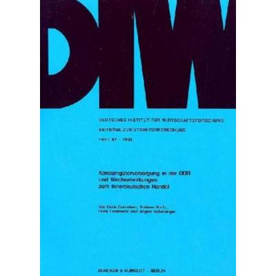 Konsumgüterversorgung in der DDR und Wechselwirkungen zum innerdeutschen Handel., Taschenbuch von Doris Cornelsen,Andreas Koch,Horst Lambrecht,Angela