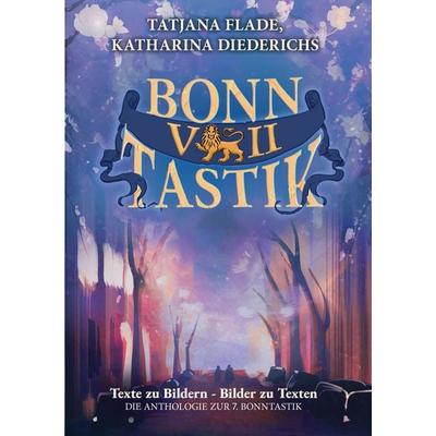 BonnTastik VII, Taschenbuch von , BoD – Books on Demand, 978-3-696-71424-6