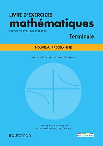 Cécile Janicot - Livre d'exercices mathématiques : terminale, spécialité et maths expertes : nouveau programme - Preis vom 16.10.2026 11:41:07 h