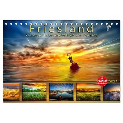 Friesland, verzauberte Landschaft an der Nordsee (Tischkalender 2027 DIN A5 quer), CALVENDO Monatskalender