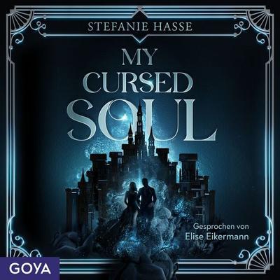My Cursed Soul (Demons of New York, Band 2, ungekürzt) - Stefanie Hasse, Audio, 4029759193159