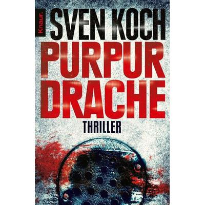 Purpurdrache, Taschenbuch von Sven Koch, Knaur Taschenbuch, 978-3-426-50662-2