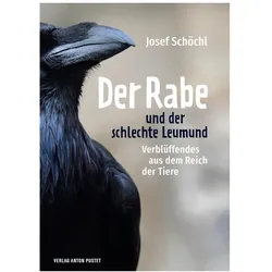 Der Rabe und der schlechte Leumund, Ratgeber von Josef Schöchl