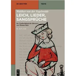 Walther von der Vogelweide: Leich, Lieder, Sangsprüche, Fachbücher von Thomas Bein