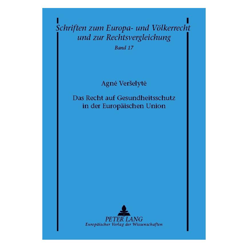 Umbreit Verselyte:Das Recht auf Gesundheitsschu (Deutsch, Softcover, Agne Verselyte) (64886390)