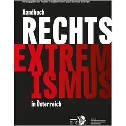 Handbuch Rechtsextremismus in Österreich, Fachbücher von Andreas Kranebitter, Isolde Vogel, Bernhard Weidinger