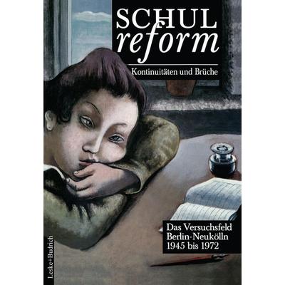 Schulreform — Kontinuitäten und Brüche, Taschenbuch von , VS Verlag für Sozialwissenschaften, 978-3-322-97284-2