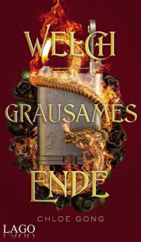 Chloe Gong - Welch grausames Ende: Gangrivalitäten im Showdown: Finale des Romeo-und-Julia-Retellings vor Shanghai-Kulisse 1926 – Rache, Geheimnisse, Drama, Liebe und Zusammenhalt. Über 10 Mio. Klicks bei TikTok - Preis vom 11.10.2026 15:43:13 h