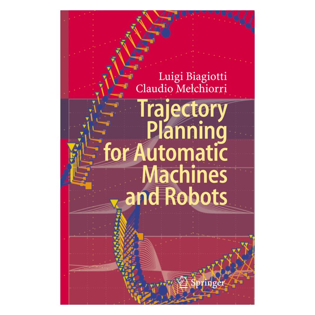 Springer Trajectory Planning for Automatic Machines and Robots (Englisch, Softcover, Claudio Melchiorri, Luigi Biagiotti) (55387744)