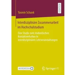 Interdisziplinäre Zusammenarbeit im Hochschulstudium, Fachbücher von Yasmin Schunk