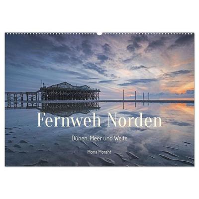 Fernweh Norden - Dünen, Meer und Weite (Wandkalender 2027 DIN A2 quer), CALVENDO Monatskalender