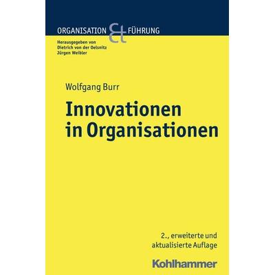 Innovationen in Organisationen, Taschenbuch von Wolfgang Burr, Kohlhammer, 978-3-17-031180-0