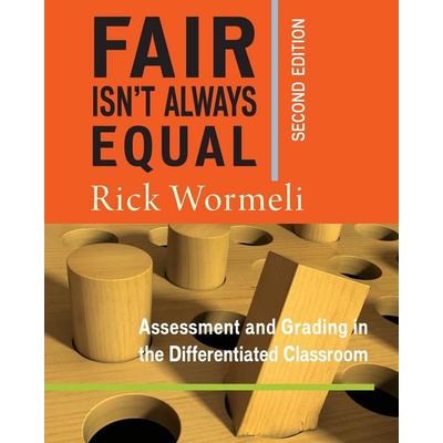 Fair Isn't Always Equal, Taschenbuch von Rick Wormeli, Taylor and Francis, 978-1-62531-017-0