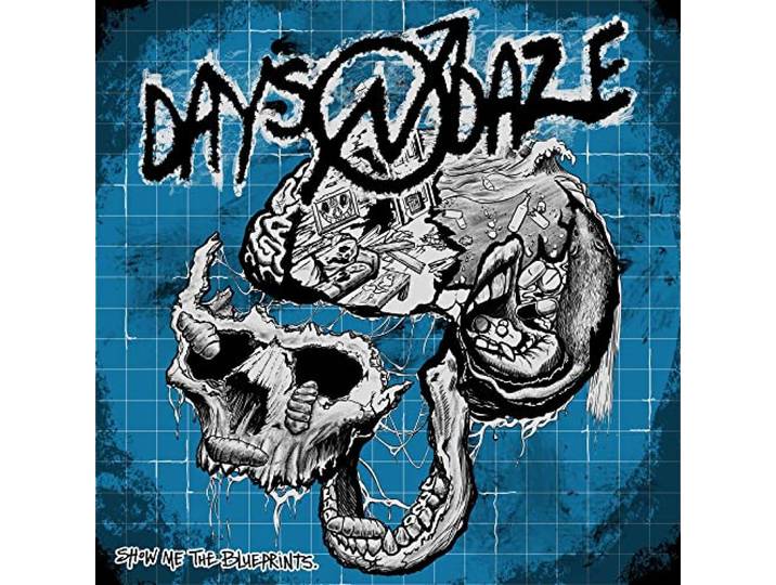 Days n' Daze - Show Me The Blueprints