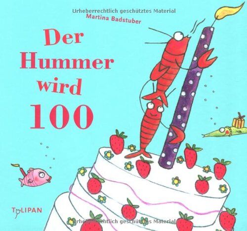 Martina Badstuber - Der Hummer wird 100 - Preis vom 02.10.2026 23:42:20 h
