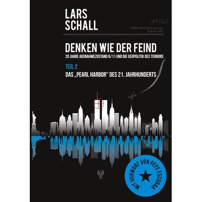 Denken wie der Feind - Teil 2, Taschenbuch von Lars Schall, BoD – Books on Demand, 978-3-7534-6079-6