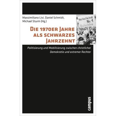 Die 1970er Jahre als schwarzes Jahrzehnt, Taschenbuch von , Campus, 978-3-593-39296-7