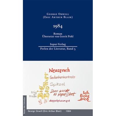 1984, Gebundene Ausgabe von George Orwell, Input-Vlg, 978-3-941905-29-0