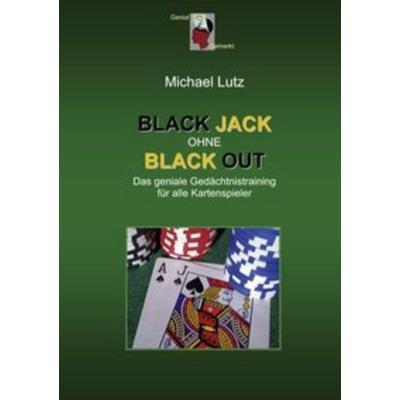 Black Jack ohne Black Out, Taschenbuch von Michael Lutz, BoD – Books on Demand