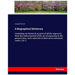 A Biographical Dictionary, Belletristik von Joseph Strutt