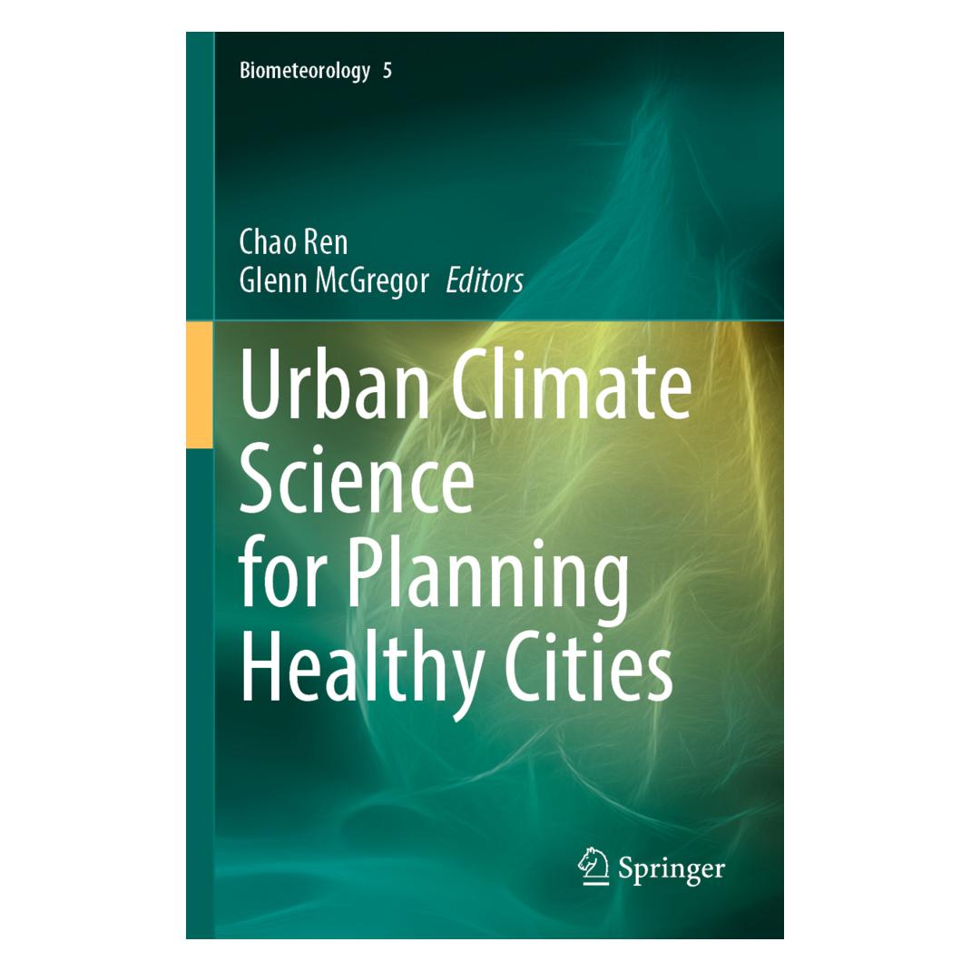Springer Urban Climate Science for Planning Healthy Cities (Englisch, Softcover, Chao Ren, Glenn McGregor) (56909624)
