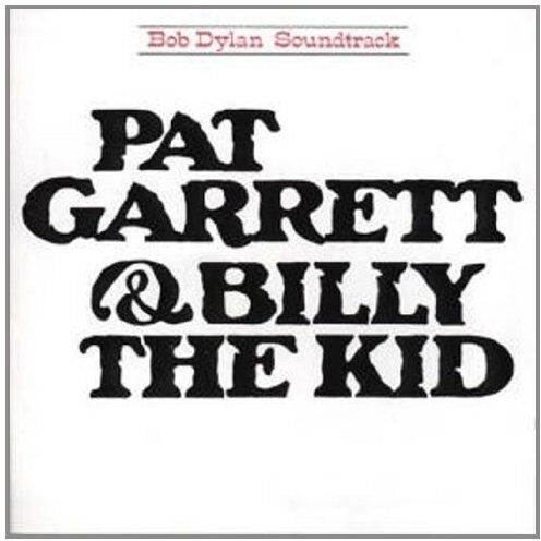 Bob Dylan - Pat Garrett & Billy the Kid - Preis vom 13.10.2026 19:28:25 h