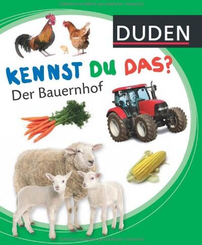 Duden Verlag - Duden - Kennst du das?: Kennst du das? Der Bauernhof - Preis vom 11.10.2026 03:10:56 h