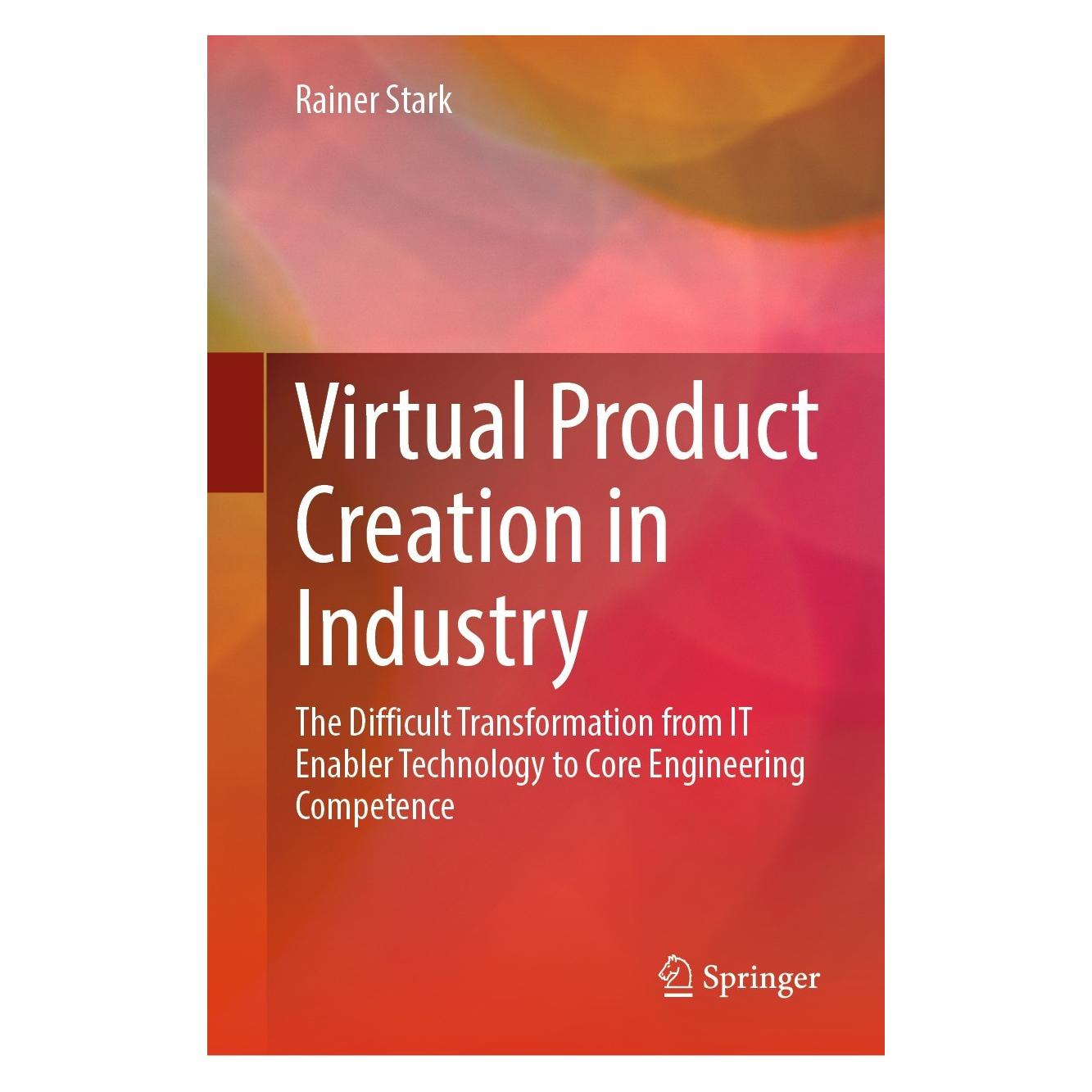 Springer Virtual Product Creation in Industry (Englisch, Hardcover, Rainer Stark) (9783662642993)