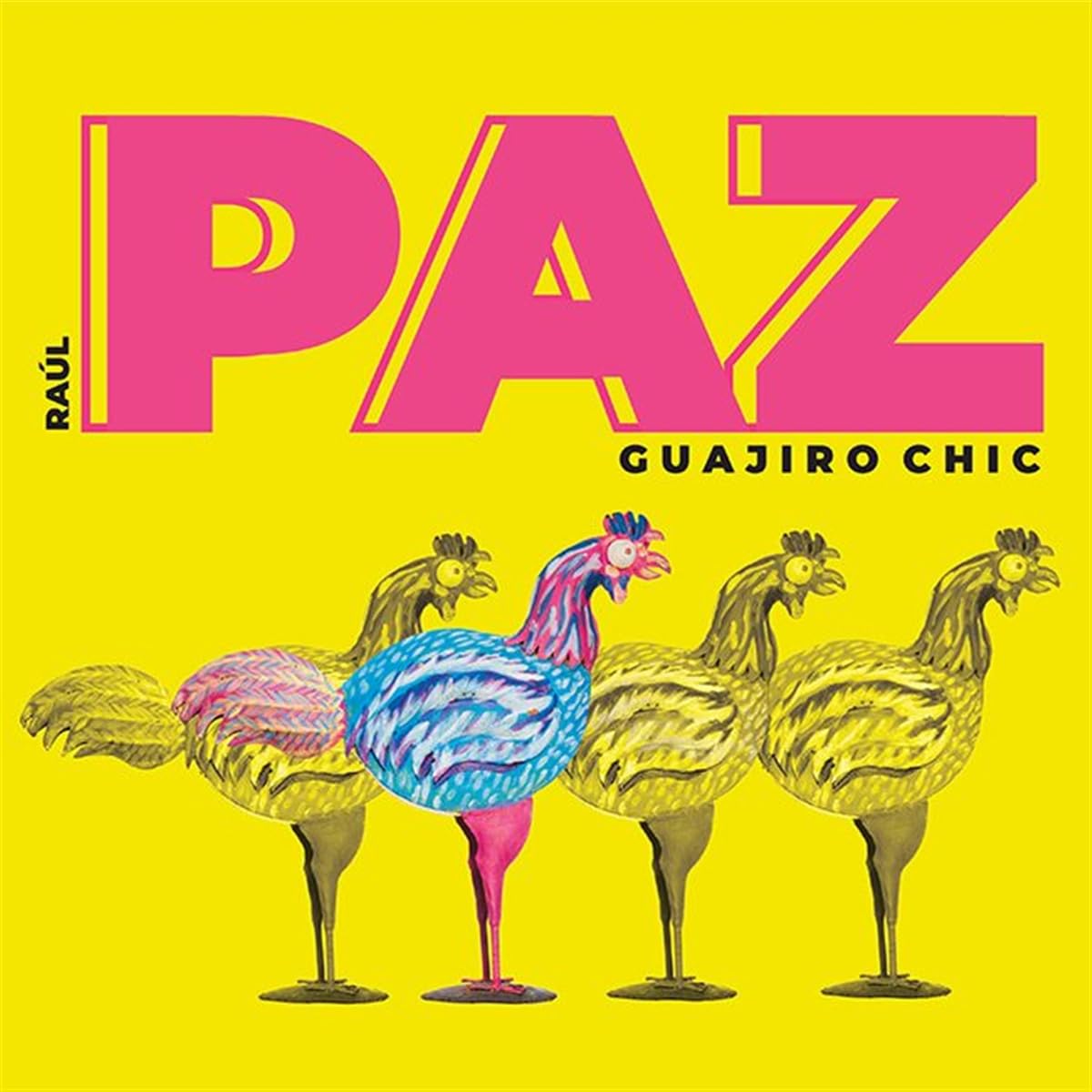 Raul Paz - Guajiro Chic - Preis vom 09.10.2026 07:28:09 h