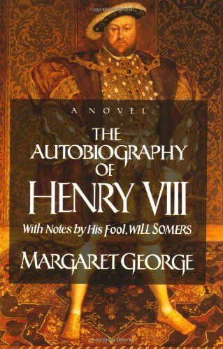 Margaret George - Autobiography of Henry VIII - Preis vom 11.10.2026 03:10:56 h