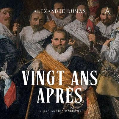 Vingt ans après - Livre Audio - Alexandre Dumas,Livres audio en français, Audio, 4069828916364