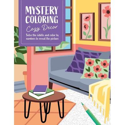 Mystery Coloring Cozy Decor, Taschenbuch von David & Charles Publishing, David & Charles, 978-1-4463-1863-8