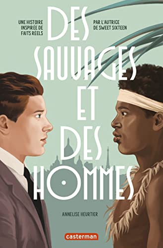 Annelise Heurtier - Des sauvages et des hommes - Preis vom 07.10.2026 11:45:10 h