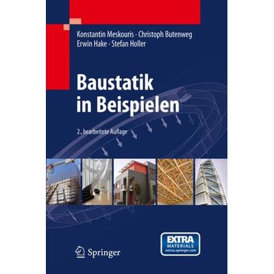 Baustatik in Beispielen, Taschenbuch von Konstantin Meskouris,Christoph Butenweg,Erwin Hake,Stefan Holler, Springer Berlin, 978-3-540-21427-4