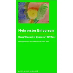 Mein erstes Universum, Ratgeber von Sven Hildebrandt, Ludwig Janus