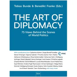 The Art of Diplomacy, Sachbücher von Benedikt Franke, Tobias Bunde, Dr. Tobias Bunde, Dr. Benedikt Franke