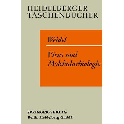 Virus und Molekularbiologie, Taschenbuch von W. Weidel, Springer Berlin, 978-3-540-03161-1