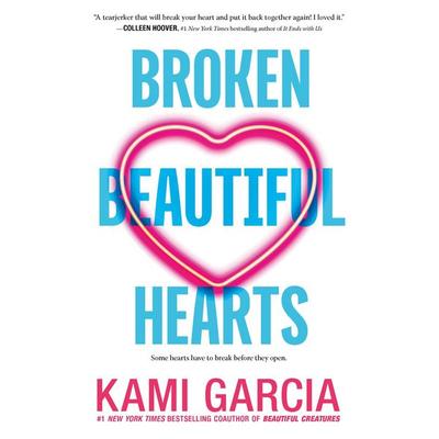 Broken Beautiful Hearts, Taschenbuch von Kami Garcia, Square Fish, 978-1-250-29453-1