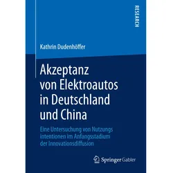 Akzeptanz von Elektroautos in Deutschland und China, Fachbücher von Kathrin Dudenhöffer