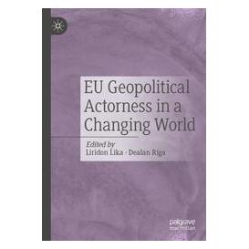 Umbreit EU Geopolitical Actorness in a Changing World (Englisch, Softcover) (74669626)