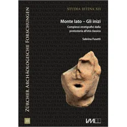 Monte Iato - Gli inizi, Fachbücher von Sabrina Fusetti, Sabrina, Fusetti