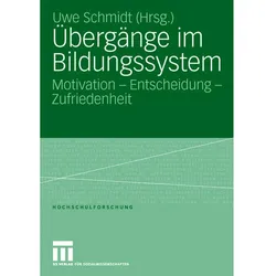Übergänge im Bildungssystem, Fachbücher von Uwe Schmidt