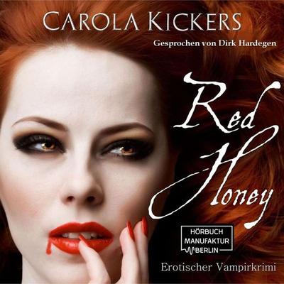 Red Honey - Carola Kickers, Audio, 4251535787720